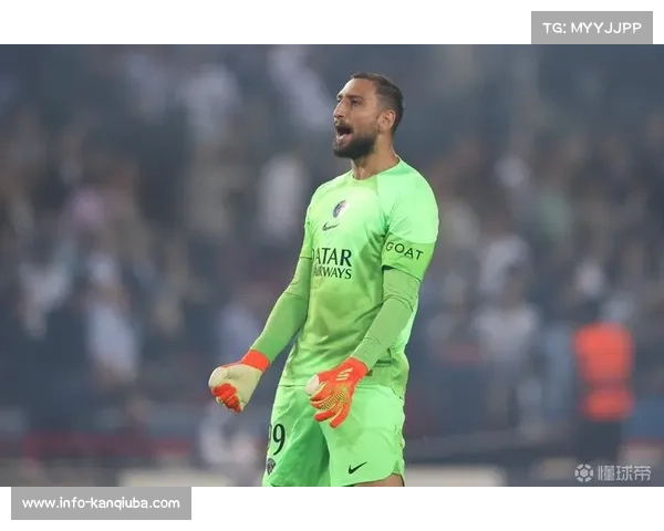 多纳鲁马当选FIFA最佳门将，巴黎47场17零封
